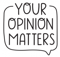 thought bubble that reads &quot;your opinion matters&quot;